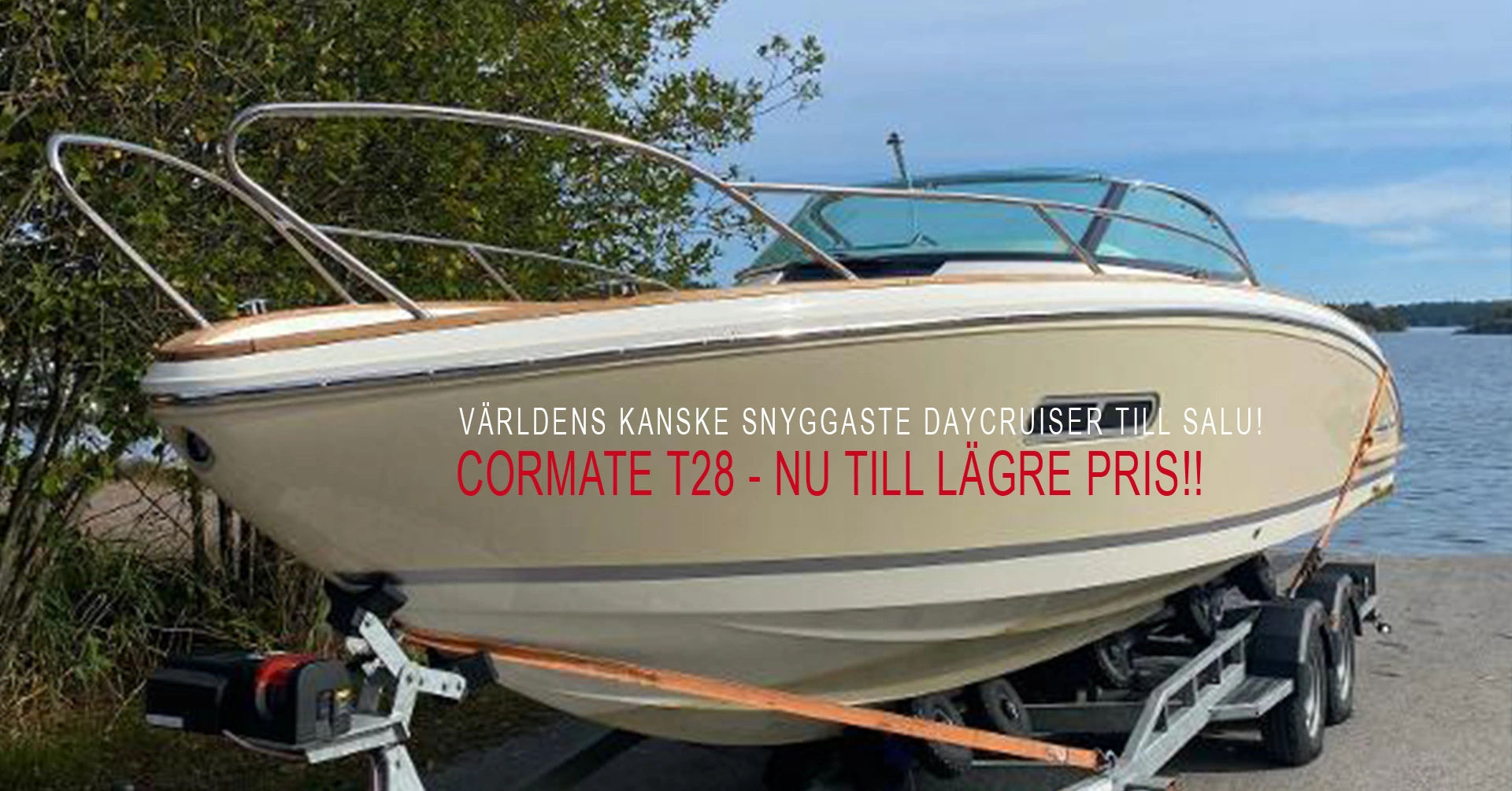 Världens snyggaste daycruiser till salu. Nu till lägre pris